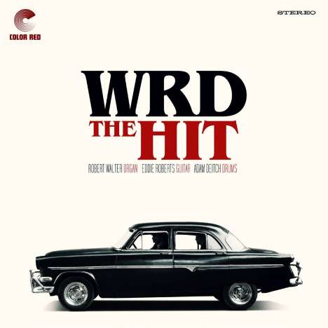 WRD (Robert Walter, Eddie Roberts &amp; Adam Deitch): The Hit, CD