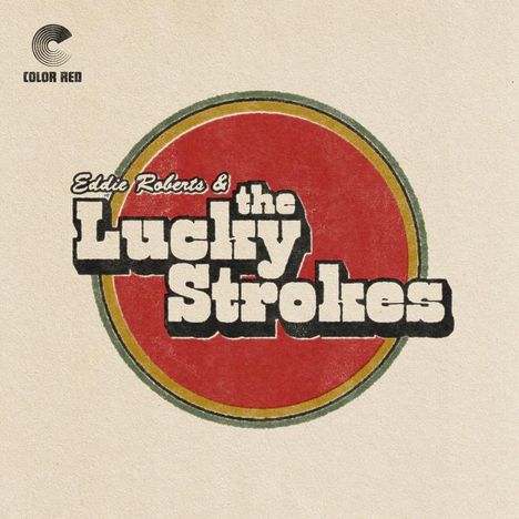 Eddie Roberts &amp; The Lucky Strokes: The Lucky Strokes, CD