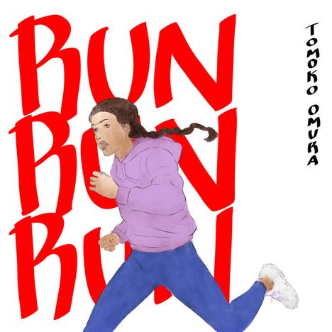 RUN RUN RUN in Rot. Rechts: TOMOKO OMURA. Illustration: Frau in Lila läuft energisch.