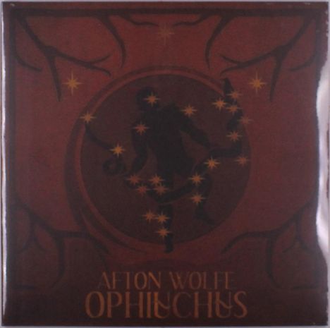 "AFTON WOLFE OPHIUCHUS" steht in dekorativer Schrift. Darstellung: Silhouette einer Person mit Sternen auf rötlichem Hintergrund.
