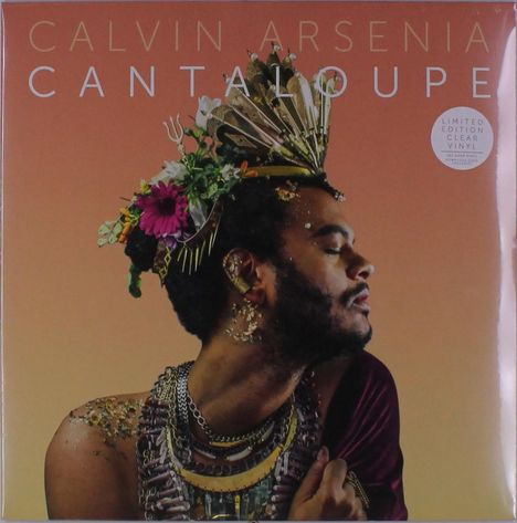 Calvin Arsenia: Cantaloupe (180g) (Limited-Edition) (Clear Vinyl), LP