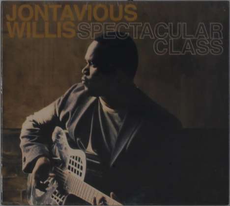 Jontavious Willis: Spectacular Class, CD