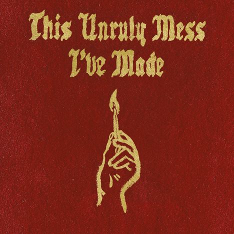 Macklemore &amp; Ryan Lewis: This Unruly Mess I've Made (Clean), CD