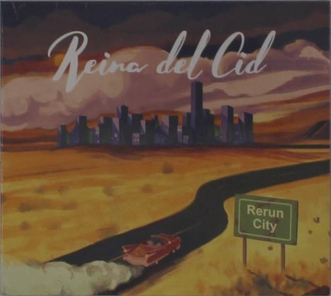 Reina Del Cid (Rachelle Cordova): Rerun City, CD