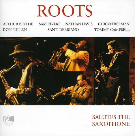 The Roots (Hip-Hop): Salutes The Saxophone: Live 1991, CD