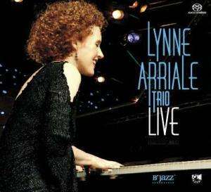 Lynne Arriale (geb. 1957): Live - Germany, Burghausen 14.4.2005, Super Audio CD