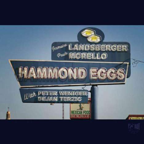 Jermaine Landsberger &amp; Paulo Morello: Hammond Eggs, CD