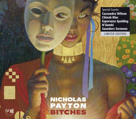 Nicholas Payton (geb. 1973): Bitches (Limited-Edition), CD