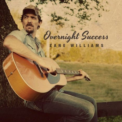 Zane Williams: Overnight Success, CD