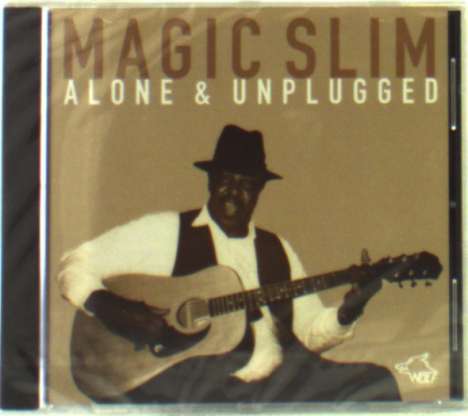 Magic Slim (Morris Holt): Alone &amp; Unplugged, CD
