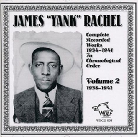 James "Yank" Rachel: Volume 2: 1938 - 1941, CD