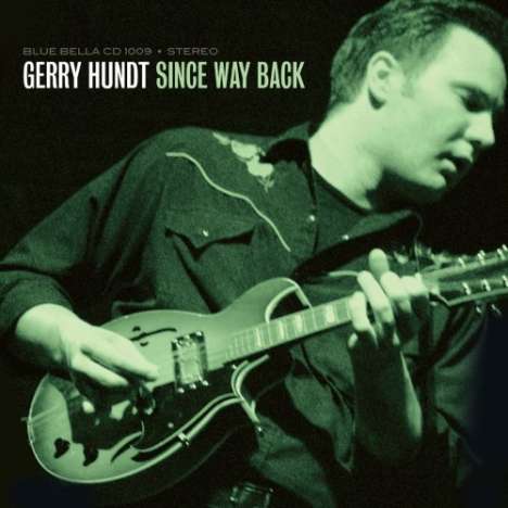 Gerry Hundt: Since Way Back, CD