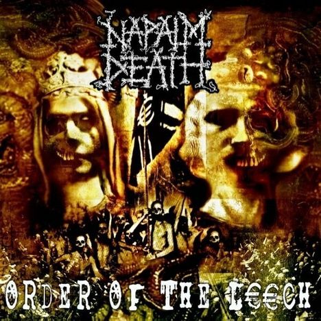 Napalm Death: Order Of The Leech, CD