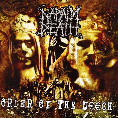 Napalm Death: Order Of The Leech, CD