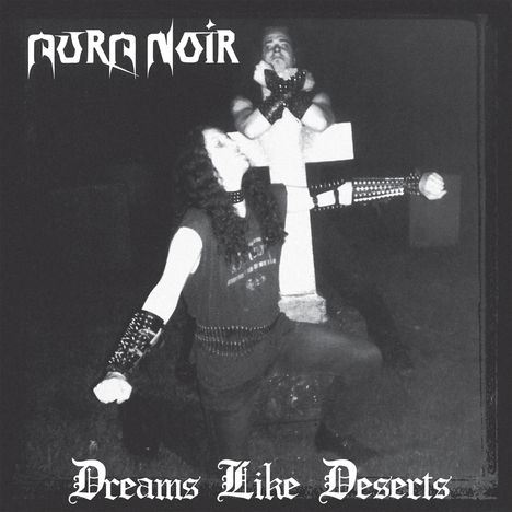 Aura Noir: Dreams Like Deserts (30th Anniversary CD), CD