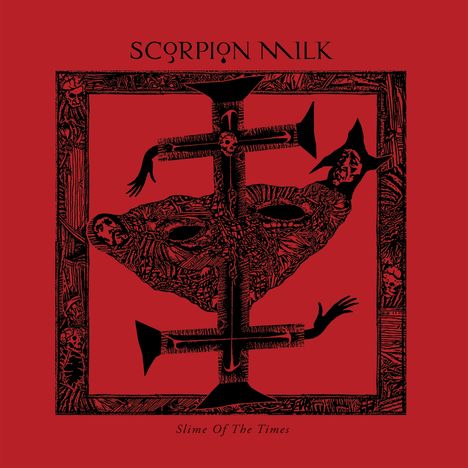 Scorpion Milk: Slime Of The Times, CD