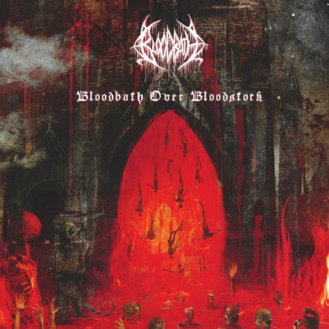 Bloodbath: Bloodbath Over Bloodstock (180g), 2 LPs