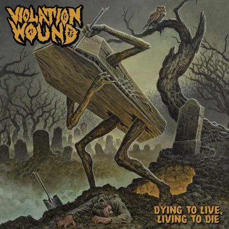 Violation Wound: Dying To Live, Living To Die, CD