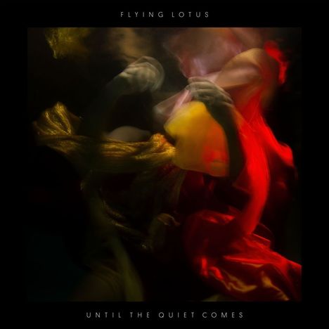 Flying Lotus: Until The Quiet Comes, 2 LPs