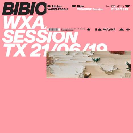 Bibio (Stephen Wilkinson): WXAXRXP Session, Single 12"