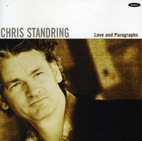 Chris Standring (geb. 1960): Love &amp; Paragraphs, CD