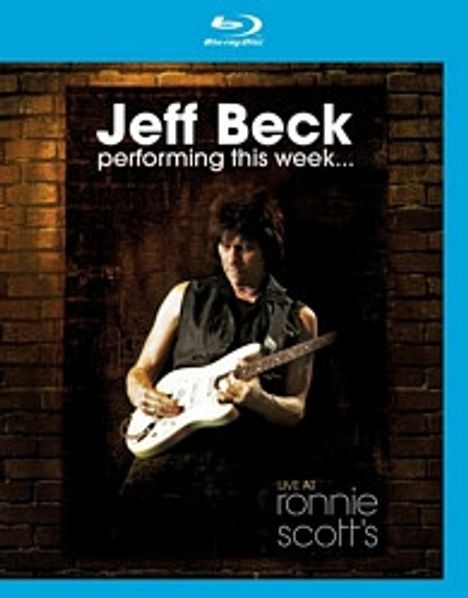 Jeff Beck: Performing This Week: Live At Ronnie Scott's Jazz Club 2007, DVD