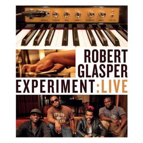 Robert Glasper (geb. 1979): Robert Glasper Experiment Live, DVD