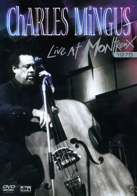 Charles Mingus (1922-1979): Live At Montreux 1975, DVD