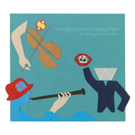 Robert Wyatt, Gilad Atzmon &amp; Ros Stephen: For The Ghosts Within, CD