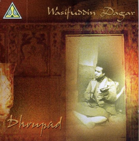 Wasifuddin Dagar: Dhrupad, CD
