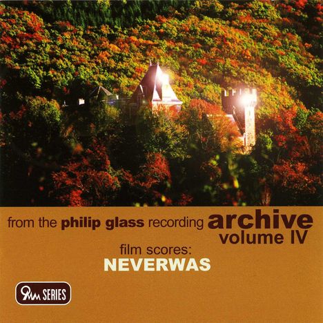 Philip Glass (geb. 1937): Filmmusik: Philip Glass Recording Archive Vol.4 - Film Scores, CD