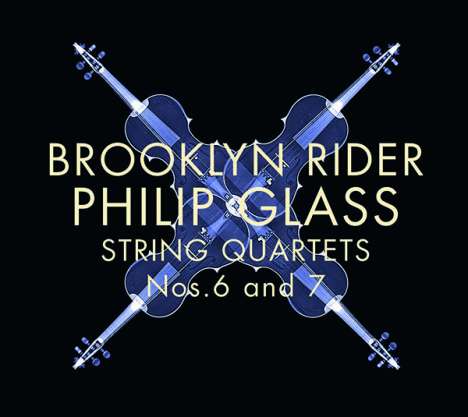 Philip Glass (geb. 1937): Streichquartette Nr.6 &amp; 7, CD