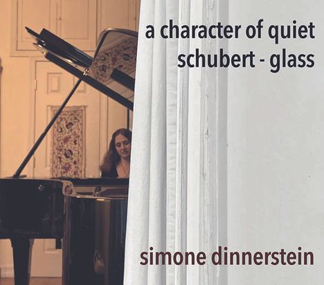 Simone Dinnerstein - A Character of Quiet (Schubert / Glass), CD