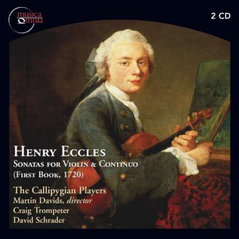 Henry Eccles (1668-1735): Sonaten für Violine &amp; Bc, 2 CDs