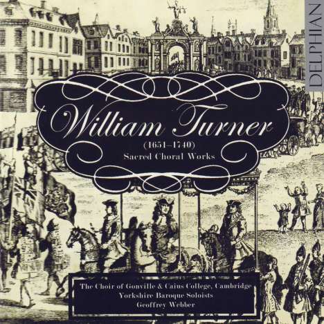 William Turner (1651-1740): Geistliche Chorwerke, CD