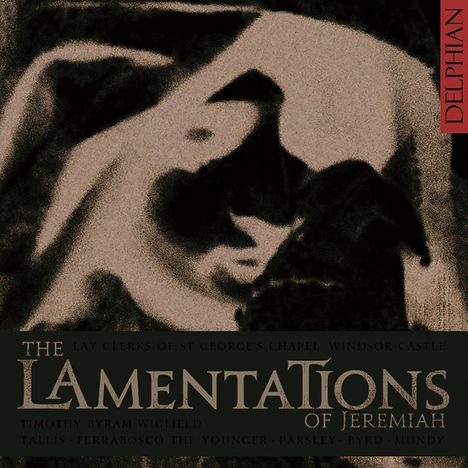 Lay Clerks of St Georges Chapel Windsor Castle - The Lamentations of Jeremiah, CD