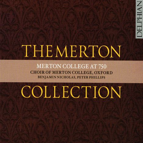 Merton College Choir Oxford - The Merton Collection, CD