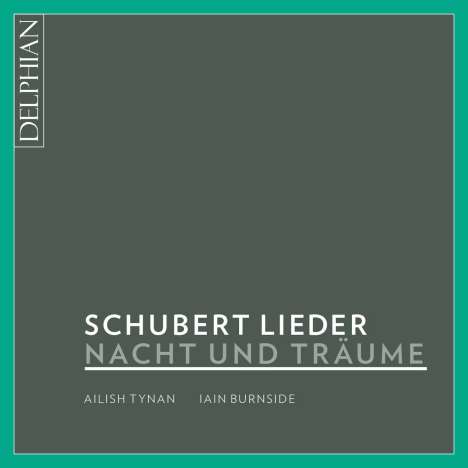 Franz Schubert (1797-1828): Lieder "Nacht und Träume", CD