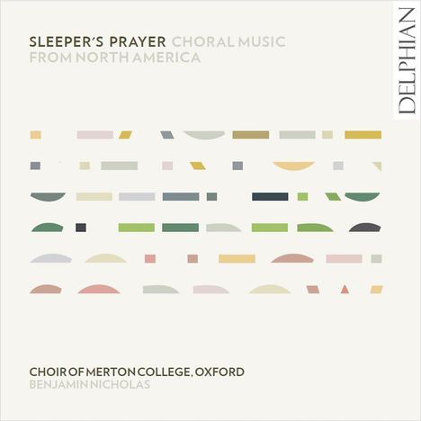 Merton College Choir Oxford - Sleeper's Prayer, CD