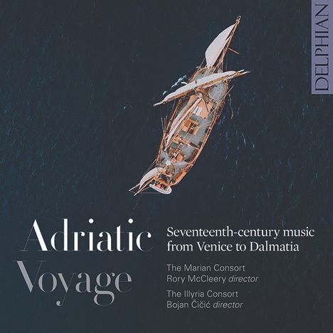 Marian Consort - Adriatic Voyage, CD