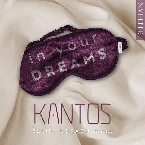 Kantos Chamber Choir - In your Dreams, CD