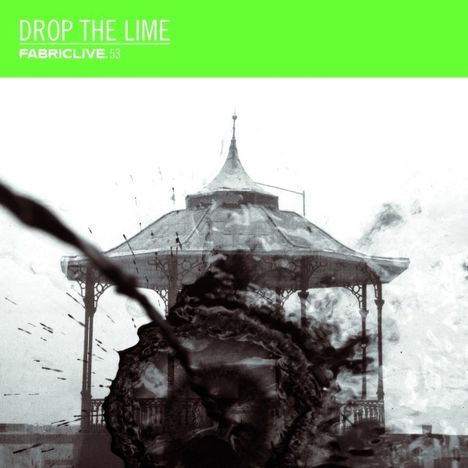 Drop The Lime: Fabric Live 53, CD