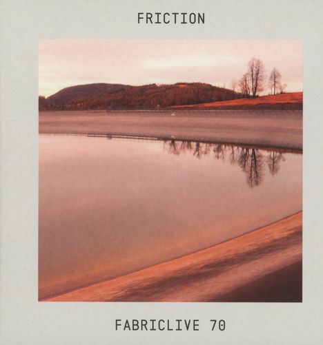 Friction: Fabriclive 70, CD