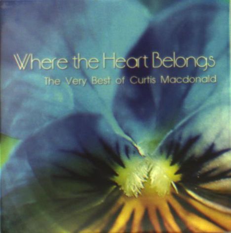 Curtis Macdonald: Where The Heart Belongs, CD