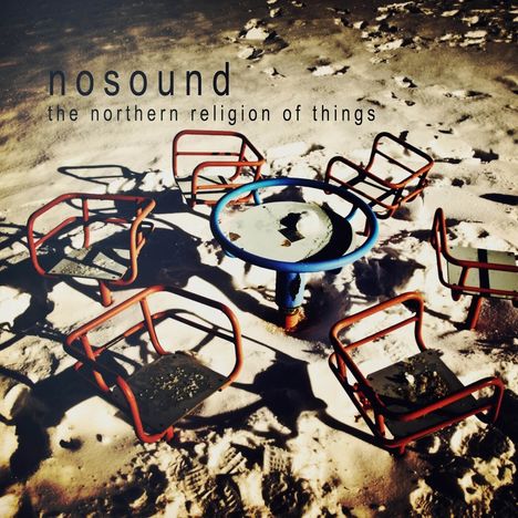 Nosound: The Northern Religion Of Things, CD