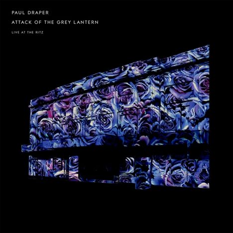 Paul Draper: Attack Of The Grey Lantern - Live At The Ritz, 2 LPs