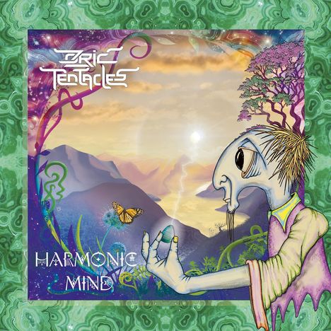 Text: "OZRIC TENTACLES" und "HARMONIC MIND". Fantasievolle Illustration mit Figur, Schmetterling und malerischer Landschaft.