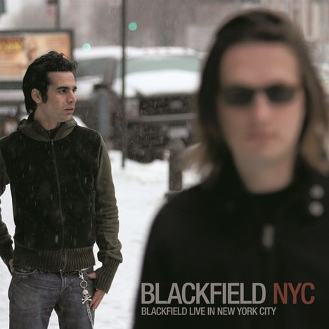 Blackfield  (Steven Wilson): Live In New York City 2007, 1 CD und 1 DVD