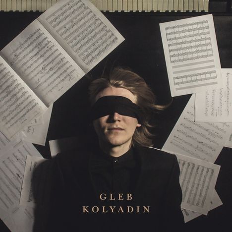 Gleb Kolyadin: Gleb Kolyadin (Edition 2018), CD