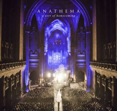 Anathema: A Sort Of Homecoming: Live 2015 (180g), 3 LPs